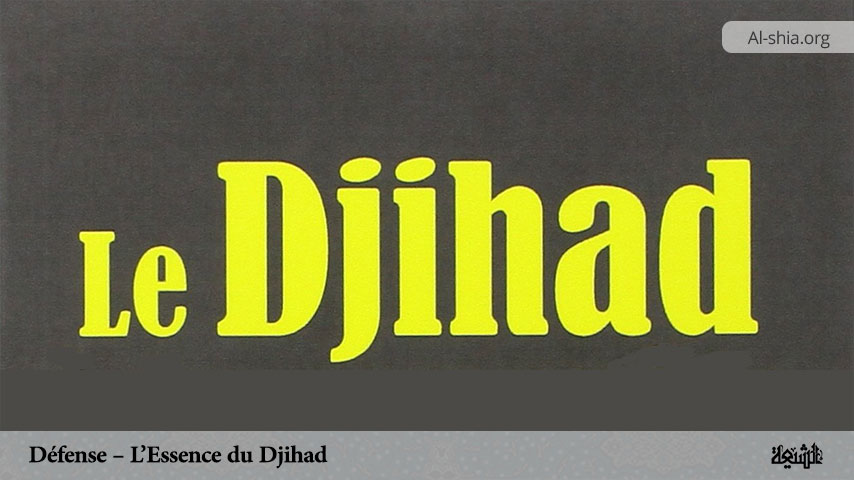 Défense – L’Essence du Djihad