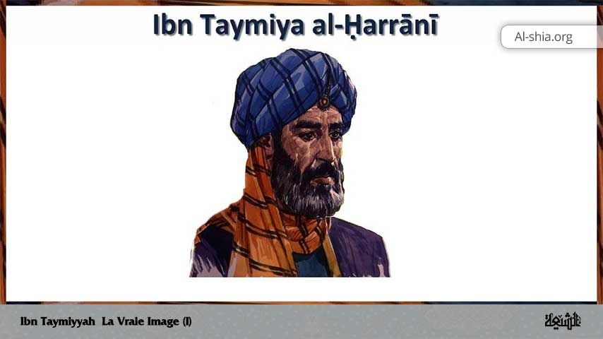 Ibn Taymiyyah : La Vraie Image (I)