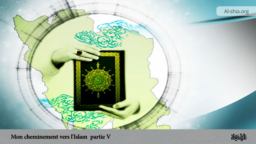 Mon cheminement vers l'Islam (partie V)