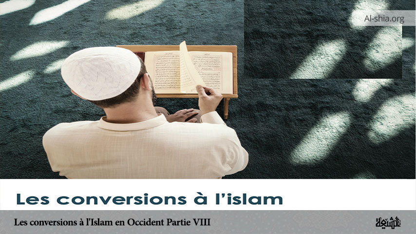 Les conversions à l'Islam en Occident (Partie VIII)