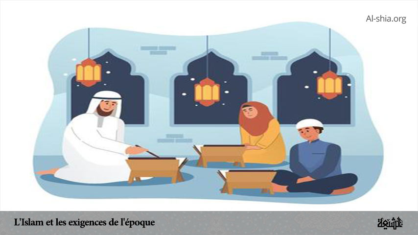 L'Islam et les exigences de l'époque