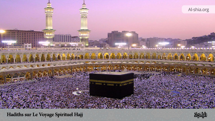 Hadiths sur Le Voyage Spirituel Hajj