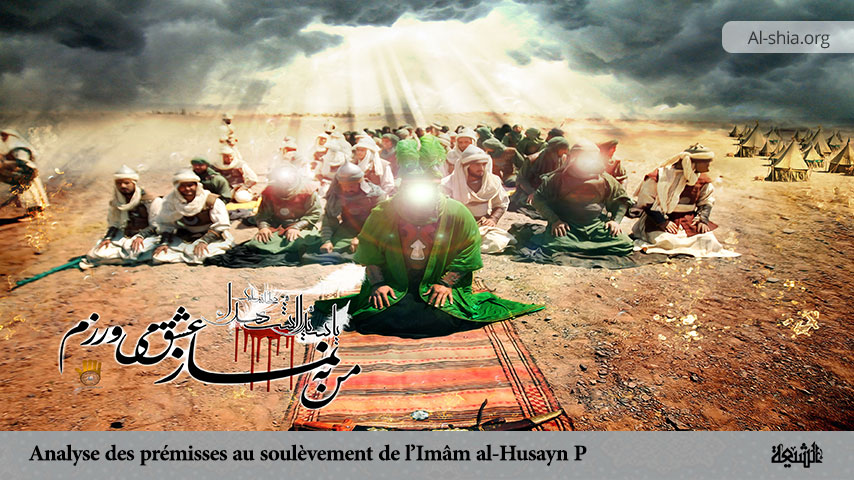 Analyse des prémisses au soulèvement de l’Imâm al-Husayn (P)