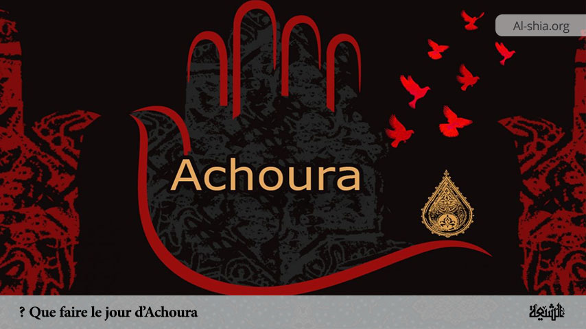 Que faire le jour d’Achoura ?