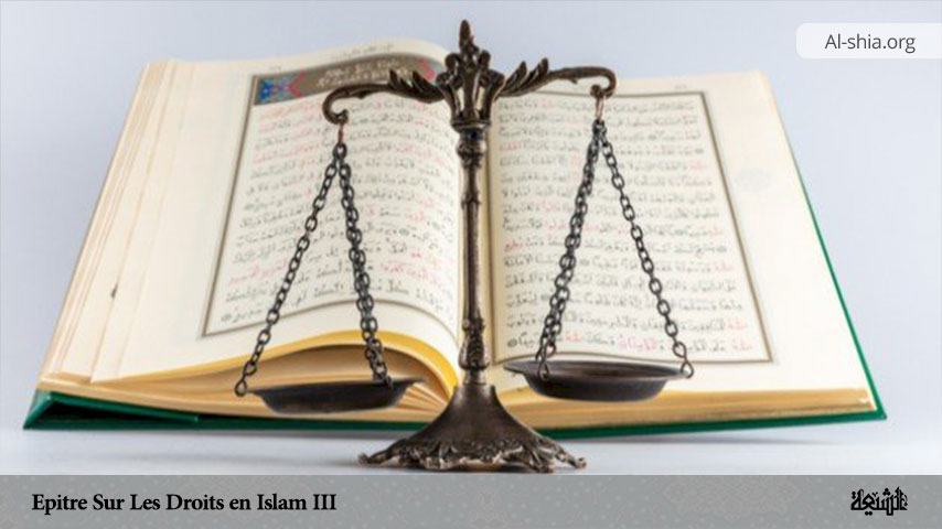 Epitre Sur Les Droits en Islam(III)