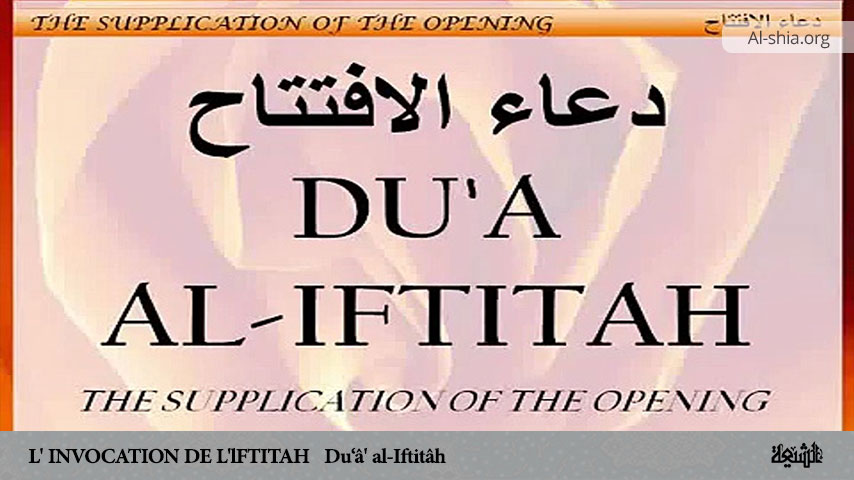 L' INVOCATION DE L'lFTITAH Du‘â' al-Iftitâh