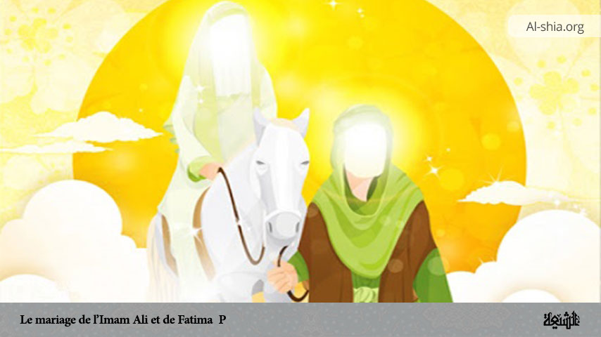 Le mariage de l’Imam Ali et de Fatima (P)