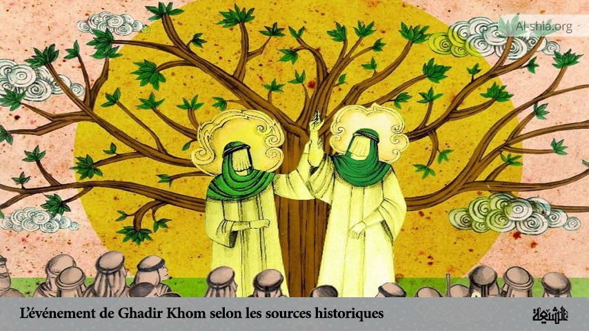 L’événement de Ghadir Khom selon les sources historiques