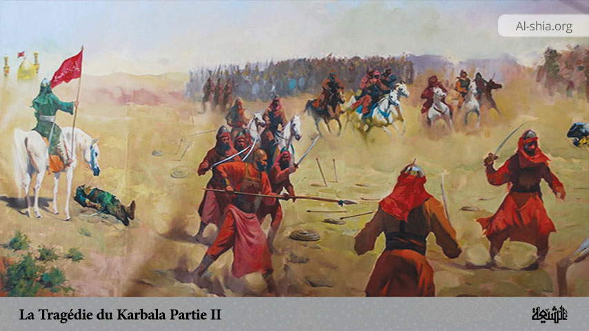 La Tragédie du Karbala (Partie II)