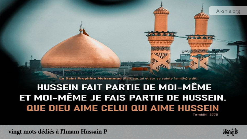 vingt mots dédiés à l'Imam Hussain (P)