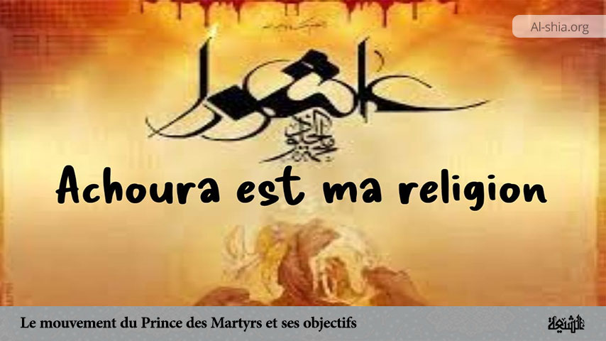 Le mouvement du Prince des Martyrs et ses objectifs