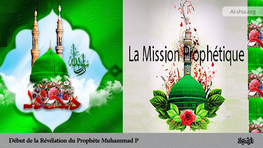 Début de la Révélation du Prophète Muhammad (P)